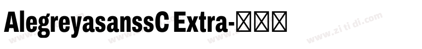 AlegreyasanssC Extra字体转换
